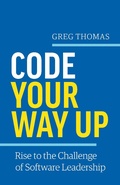 Cover: Code Your Way Up - Greg Thomas