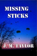 Cover: Missing Sticks (The STICKS Trilogy, #1) - J. M. Taylor