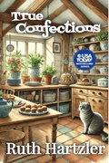 Cover: True Confections (Cupcake Cozy Mysteries, #1) - Clean Wholesome Books