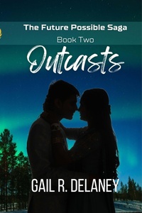 Enlarge image Cover: Outcasts (Future Possible Saga, #2) - Irish Eyes Books