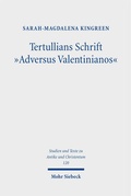 Cover: Tertullians Schrift "Adversus Valentinianos" - Mohr Siebeck