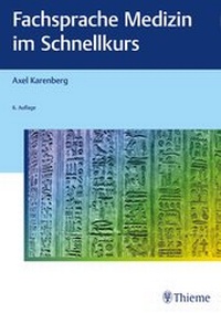Abbildung von: Fachsprache Medizin im Schnellkurs - Thieme