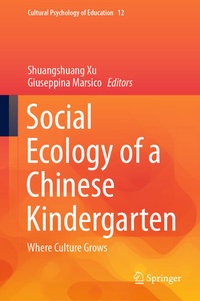 Bild: Social Ecology of a Chinese Kindergarten - Springer
