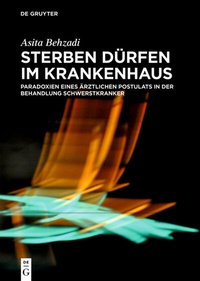 Abbildung von: Sterben dürfen im Krankenhaus - De Gruyter