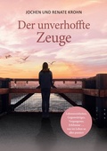Cover: Der unverhoffte Zeuge - BoD - Books on Demand
