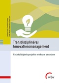 Cover: Transdisziplin&auml;res Innovationsmanagement - wbv Media