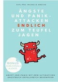 Cover: &Auml;ngste und Panikattacken endlich zum Teufel jagen! - epubli