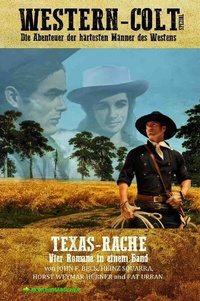 Enlarge image Cover: WESTERN-COLT SPEZIAL: TEXAS-RACHE - epubli