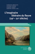Cover: L'imaginaire litt&eacute;raire du fleuve (19e-21e si&egrave;cles) - Universit&auml;tsverlag Winter