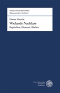 Cover: Wielands Nachlass - Universit&auml;tsverlag Winter