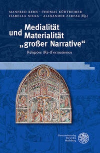 Abbildung von: Medialität und Materialität "großer Narrative" - Universitätsverlag Winter