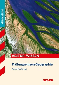 Abbildung von: STARK Geographie - Abitur-Wissen - Prüfungswissen - Stark Verlag