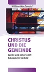 Cover: Christus und die Gemeinde - Christliche Verlagsgesellschaft