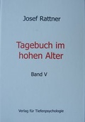 Cover: Tagebuch im hohen Alter Band V - Verlag f&uuml;r Tiefenpsychologie