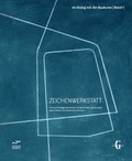 Cover: Zeichenwerkstatt - Geym&uuml;ller Verlag f&uuml;r Architektur