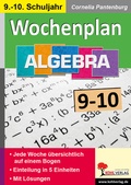 Cover: Wochenplan Algebra / Klasse 9-10 - KOHL VERLAG Der Verlag mit dem Baum