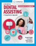 Cover: Student Workbook for Singhal/Kantz/Damatta/Phinney/HalsteadaEUR (TM)s Dental Assisting: A Comprehensive Approach - Delmar Cengage Learning