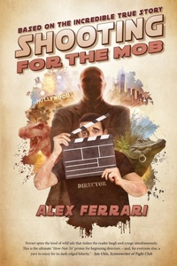 Abbildung von: Shooting for the Mob - IFH Books