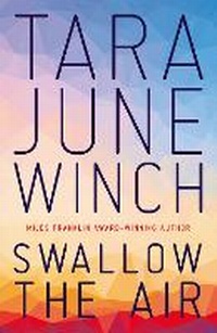 Abbildung von: Swallow the Air - University of Queensland Press