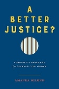 Cover: A Better Justice? - University of British Columbia Press