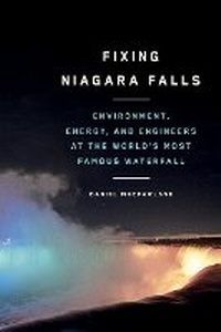 Enlarge image Cover: Fixing Niagara Falls - University of British Columbia Press
