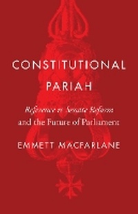 Enlarge image Cover: Constitutional Pariah - University of British Columbia Press