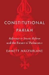 Enlarge image Cover: Constitutional Pariah - University of British Columbia Press