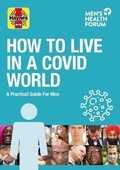 Cover: How to Live In A Covid World - Men's Health Forum