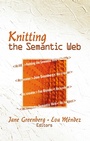 Cover: Knitting the Semantic Web - Routledge