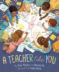 Cover: A Teacher Like You - Sleeping Bear Press