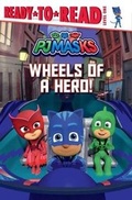 Cover: Wheels of a Hero! - Simon Spotlight