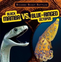 Enlarge image Cover: Black Mamba vs. Blue-Ringed Octopus - Gareth Stevens Publishing