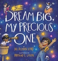 Cover: Dream Big, My Precious One - Center Street