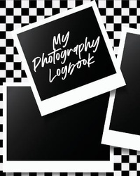 Abbildung von: My Photography Log Book - Patricia Larson