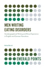 Cover: Men Writing Eating Disorders - Emerald Publishing Limited