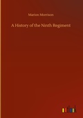 Cover: A History of the Ninth Regiment - Outlook Verlag