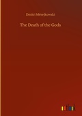 Cover: The Death of the Gods - Outlook Verlag