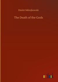 Enlarge image Cover: The Death of the Gods - Outlook Verlag