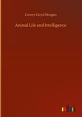 Cover: Animal Life and Intelligence - Outlook Verlag
