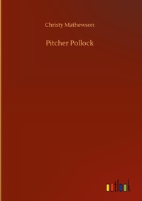 Enlarge image Cover: Pitcher Pollock - Outlook Verlag