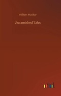 Cover: Unvarnished Tales - Outlook Verlag