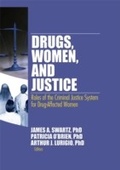 Cover: Drugs, Women, and Justice - Routledge