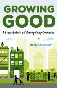 Enlarge image Cover: Growing Good - Indiana University Press
