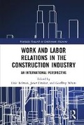 Cover: Work and Labor Relations in the Construction Industry - Taylor & Francis