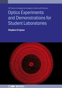 Enlarge image Cover: Optics Experiments and Demonstrations for Student Laboratories - Institute of Physics Publishing