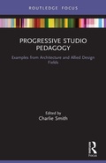 Cover: Progressive Studio Pedagogy - Routledge