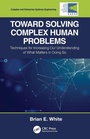 Cover: Toward Solving Complex Human Problems - CRC Press