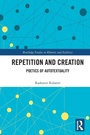 Cover: Repetition and Creation - Routledge