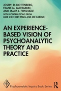 Cover: An Experience-based Vision of Psychoanalytic Theory and Practice - Routledge