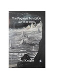 Cover: The Pegasus Transglide and other Stories - Ted Knight